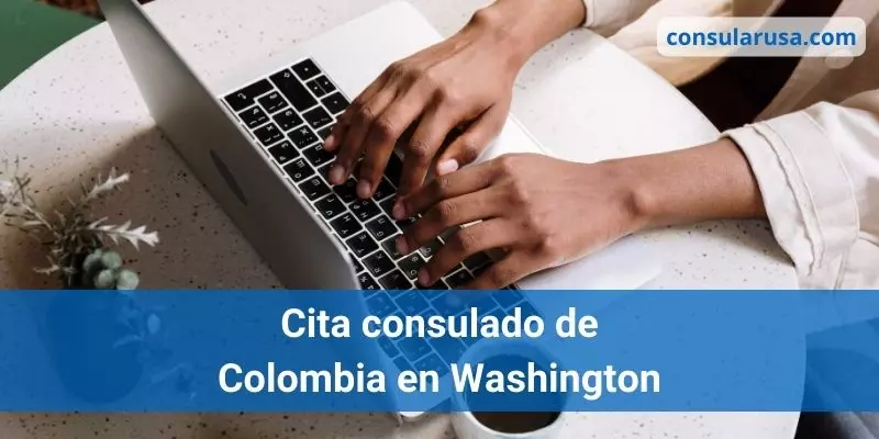 Cita consulado de Colombia en Washington